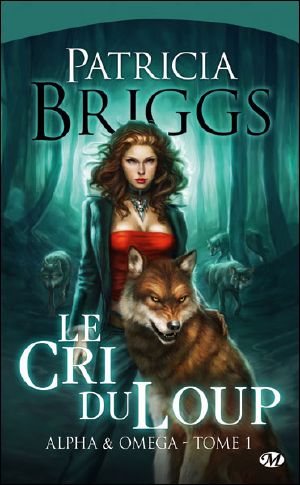 [Alpha & Omega 01] • Le Cri du loup